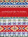 Pocket Posh Tips for Knitters (eBook)